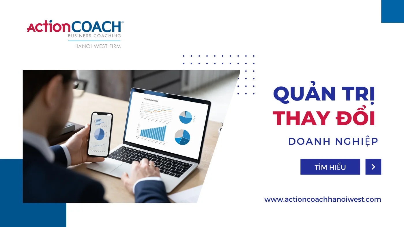 Quản trị sự thay đổi-chìa khóa bứt phá của doanh nghiệp