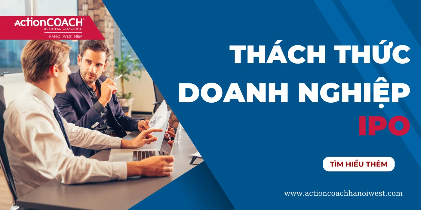 Những thách thức trên con đường tiến tới IPO